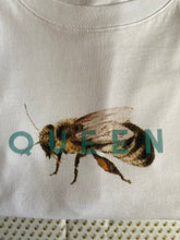 Load image into Gallery viewer, Queen Bee Tee Shirt Organic/Vegan Cotton