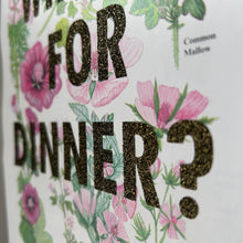 Load image into Gallery viewer, What’s For Dinner?
