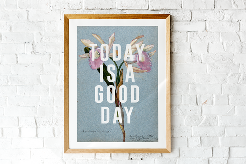 Today Is A Good Day (Large)