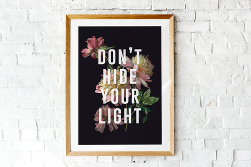 Don't Hide Your Light (Large)