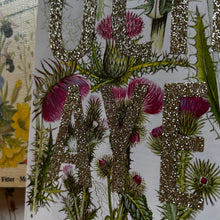 Load image into Gallery viewer, Och Aye (thistles)