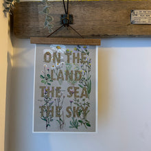 Load image into Gallery viewer, On the land, the sea, the sky