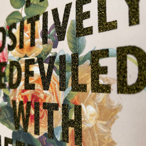 Positively Bedeviled With Meetings Etc