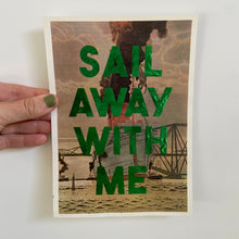 Load image into Gallery viewer, Sail Away With Me (Green)