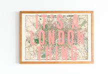 Load image into Gallery viewer, It&#39;s A London Thing - Pink (Large)