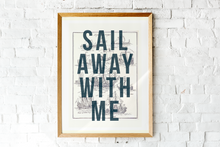 Load image into Gallery viewer, Sail Away With Me