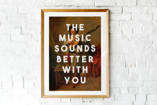 The Music Sounds Better With You