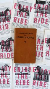 Enjoy The Ride | Horses & Ponies