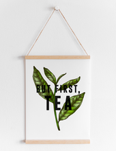 Load image into Gallery viewer, But First Tea
