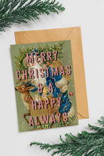 Load image into Gallery viewer, Merry Christmas &amp; A Happy Always