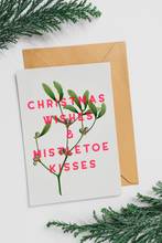 Load image into Gallery viewer, Christmas Wishes &amp; Mistletoe Kisses
