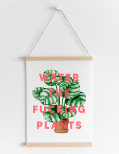 Water The Fucking Plants